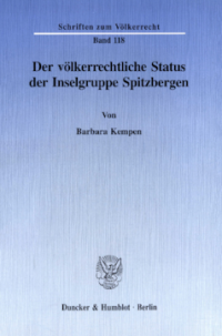 Der völkerrechtliche Status der Inselgruppe Spitzbergen