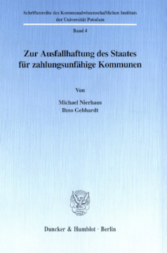 Zur Ausfallhaftung des Staates für zahlungsunfähige Kommunen Zur Ausfallhaftung des Staates für zahlungsunfähige Kommunen