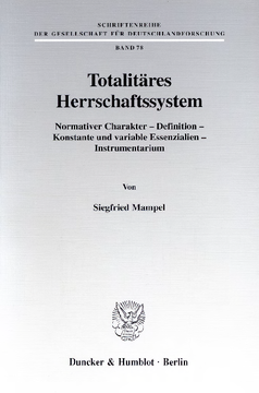 Totalitäres Herrschaftssystem Totalitäres Herrschaftssystem