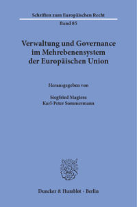 Verwaltung und Governance im Mehrebenensystem der Europäischen Union