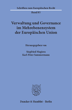 Verwaltung und Governance im Mehrebenensystem der Europäischen Union Verwaltung und Governance im Mehrebenensystem der Europäischen Union
