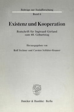 Existenz und Kooperation Existenz und Kooperation