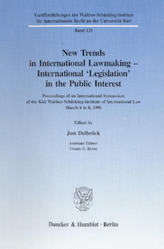 New Trends in International Lawmaking - International 'Legislation' in the Public Interest New Trends in International Lawmaking - International 'Legislation' in the Public Interest