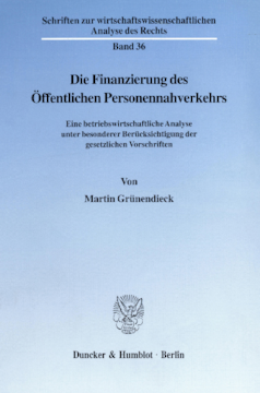 Die Finanzierung des Öffentlichen Personennahverkehrs Die Finanzierung des Öffentlichen Personennahverkehrs