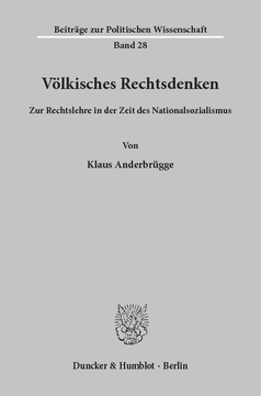 Völkisches Rechtsdenken Völkisches Rechtsdenken