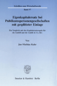 Eigenkapitalersatz bei Publikumspersonengesellschaften mit gesplitteter Einlage