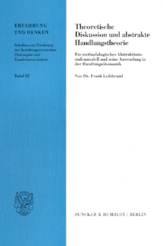 Theoretische Diskussion und abstrakte Handlungstheorie Theoretische Diskussion und abstrakte Handlungstheorie