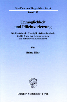 Unmöglichkeit und Pflichtverletzung Unmöglichkeit und Pflichtverletzung