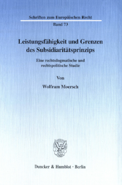 Leistungsfähigkeit und Grenzen des Subsidiaritätsprinzips Leistungsfähigkeit und Grenzen des Subsidiaritätsprinzips