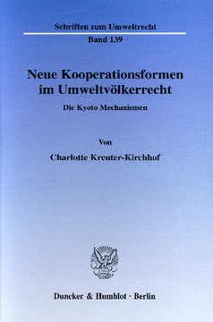 Neue Kooperationsformen im Umweltvölkerrecht Neue Kooperationsformen im Umweltvölkerrecht