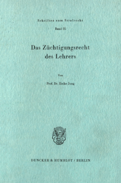Das Züchtigungsrecht des Lehrers Das Züchtigungsrecht des Lehrers