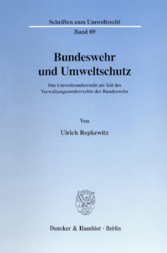 Bundeswehr und Umweltschutz Bundeswehr und Umweltschutz