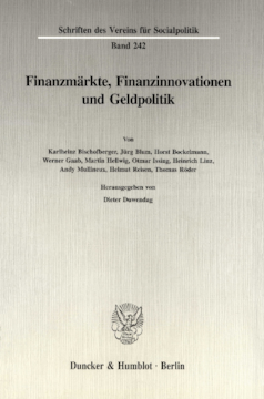 Finanzmärkte, Finanzinnovationen und Geldpolitik Finanzmärkte, Finanzinnovationen und Geldpolitik