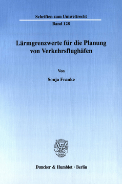 Lärmgrenzwerte für die Planung von Verkehrsflughäfen Lärmgrenzwerte für die Planung von Verkehrsflughäfen