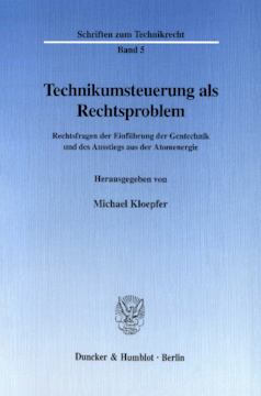 Technikumsteuerung als Rechtsproblem Technikumsteuerung als Rechtsproblem