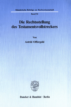 Die Rechtsstellung des Testamentsvollstreckers Die Rechtsstellung des Testamentsvollstreckers