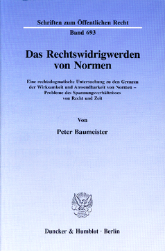 Das Rechtswidrigwerden von Normen Das Rechtswidrigwerden von Normen