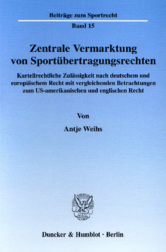 Zentrale Vermarktung von Sportübertragungsrechten Zentrale Vermarktung von Sportübertragungsrechten