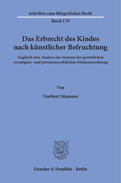Das Erbrecht des Kindes nach künstlicher Befruchtung Das Erbrecht des Kindes nach künstlicher Befruchtung