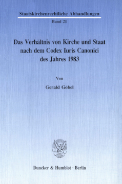 Das Verhältnis von Kirche und Staat nach dem Codex Iuris Canonici des Jahres 1983 Das Verhältnis von Kirche und Staat nach dem Codex Iuris Canonici des Jahres 1983