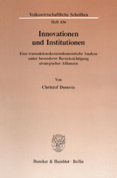 Innovationen und Institutionen Innovationen und Institutionen