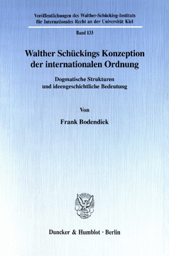 Walther Schückings Konzeption der internationalen Ordnung Walther Schückings Konzeption der internationalen Ordnung