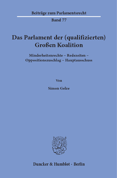 Das Parlament der (qualifizierten) Großen Koalition Das Parlament der (qualifizierten) Großen Koalition