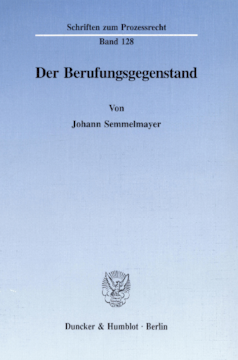 Der Berufungsgegenstand Der Berufungsgegenstand