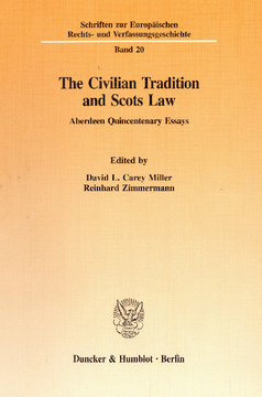 The Civilian Tradition and Scots Law The Civilian Tradition and Scots Law