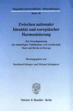 Zwischen nationaler Identität und europäischer Harmonisierung Zwischen nationaler Identität und europäischer Harmonisierung