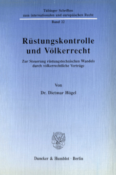 Rüstungskontrolle und Völkerrecht Rüstungskontrolle und Völkerrecht