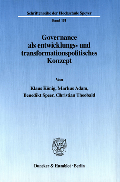 Governance als entwicklungs- und transformationspolitisches Konzept Governance als entwicklungs- und transformationspolitisches Konzept