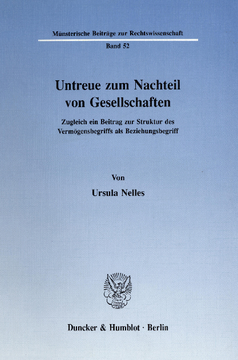 Untreue zum Nachteil von Gesellschaften Untreue zum Nachteil von Gesellschaften