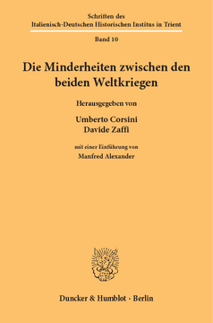 Die Minderheiten zwischen den beiden Weltkriegen Die Minderheiten zwischen den beiden Weltkriegen