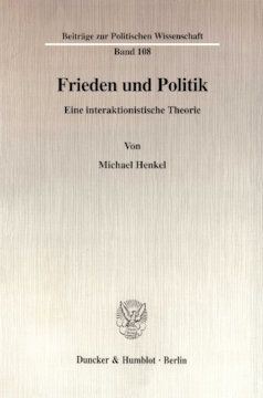 Frieden und Politik Frieden und Politik