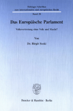 Das Europäische Parlament Das Europäische Parlament