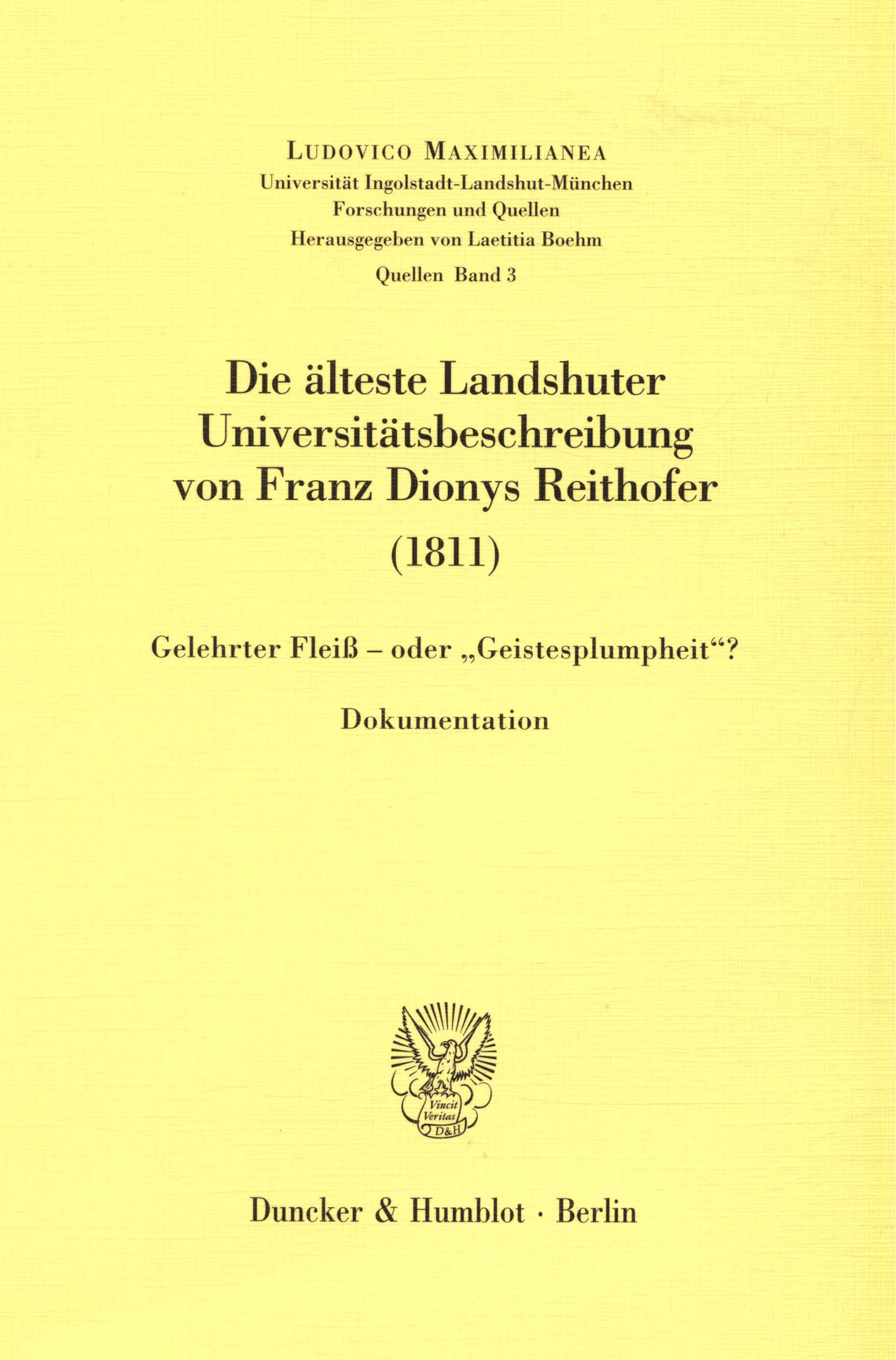 Die älteste Landshuter Universitätsbeschreibung von Franz Dionys Reithofer (1811)