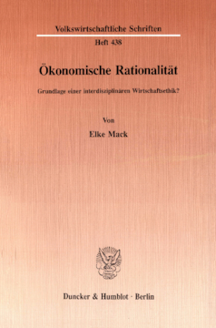 Ökonomische Rationalität Ökonomische Rationalität
