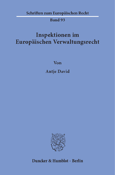 Inspektionen im Europäischen Verwaltungsrecht Inspektionen im Europäischen Verwaltungsrecht