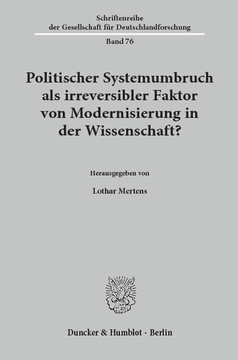Politischer Systemumbruch als irreversibler Faktor von Modernisierung in der Wissenschaft? Politischer Systemumbruch als irreversibler Faktor von Modernisierung in der Wissenschaft?