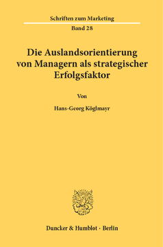 Die Auslandsorientierung von Managern als strategischer Erfolgsfaktor Die Auslandsorientierung von Managern als strategischer Erfolgsfaktor
