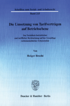 Die Umsetzung von Tarifverträgen auf Betriebsebene Die Umsetzung von Tarifverträgen auf Betriebsebene