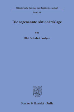 Die sogenannte Aktionärsklage Die sogenannte Aktionärsklage