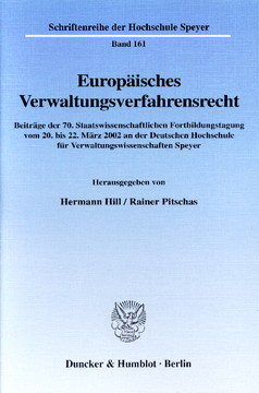 Europäisches Verwaltungsverfahrensrecht Europäisches Verwaltungsverfahrensrecht