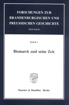 Bismarck und seine Zeit Bismarck und seine Zeit