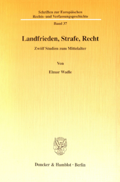 Landfrieden, Strafe, Recht Landfrieden, Strafe, Recht