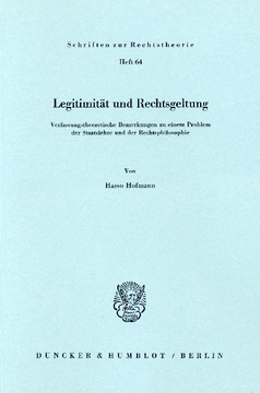 Legitimität und Rechtsgeltung Legitimität und Rechtsgeltung