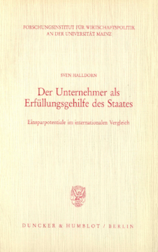 Der Unternehmer als Erfüllungsgehilfe des Staates Der Unternehmer als Erfüllungsgehilfe des Staates