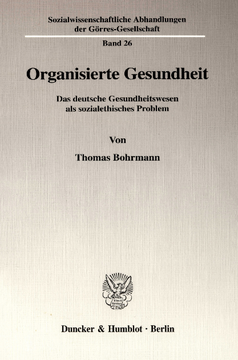 Organisierte Gesundheit Organisierte Gesundheit