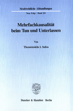 Mehrfachkausalität beim Tun und Unterlassen Mehrfachkausalität beim Tun und Unterlassen